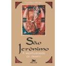 Sao Jeronimo / a Espiritualidade do Deserto-Francisco Moreno
