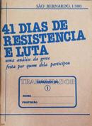 41 Dias de Resistencia e Luta / uma Analise da Greve Feita por Quem D-Joca Pereira / Planejamento Grafico