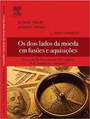 Os Dois Lados da Moeda em Fuses e Aquisies-Betania Barros / Roberto Patrus