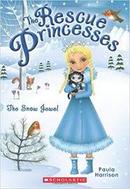 The Rescue Princesses 5 / The Snow Jewel-Paula Harrison