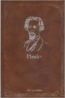 Paulo / Colecao Obras Imortais da Nossa Literatura-Bruno Seabra