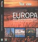 Europa nas Quatro Estacoes / uma Viagem Fotografica por 26 Paises-Rosana Zakabi / Edio