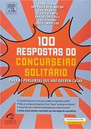 100 Respostas do Concurseiro Solitario-Charles Dias / Ana Paula de Oliveira Mazoni / Car