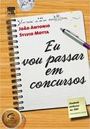 Eu Vou Passar em Concursos-Joo Antonio Carvalho / Sylvio Motta