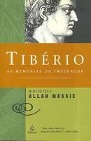 Tiberio / as Memorias do Imperador / Biblioteca Allan Massie-Allan Massie