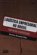Logistica Empresarial no Brasil-Edelvino Razzolini Filho