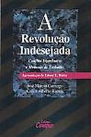 A Revolucao Indesejada / Conflito Distributivo e Mercado de Trabalho-Jose Marcio Camargo / Carlos Alberto Ramos