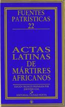Actas Latinas de Martires Africanos / Fuentes Patristicas 22-Jeronimo Leal