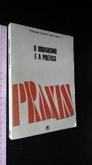 O Urbanismo e a Politica / Coleco Prxis 33-Francois Ascher / Jean Giard