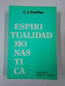 Espiritualidad Monastica-C. J. Peiffer