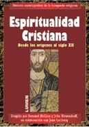 Espiritualidad Cristiana 1 / Desde Las Origenes Al Siglo Xii-Bernard Mcginn / John Meyendorff / Jean Leclercq