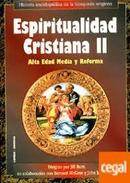 Espiritualidad Cristiana 2 / Alta Edad Media y Reforma-Bernard Mcginn / John Meyendorff / Jean Leclercq