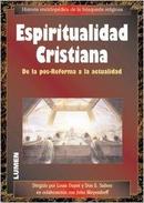 Espiritualidad Cristiana 3 / de La Pos Reforma a La Actualidad-Bernard Mcginn / John Meyendorff / Jean Leclercq