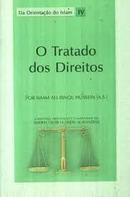 O Tratado dos Direitos / da Orientao do Islam Iv-Ali Ibnol Hussein / Imam