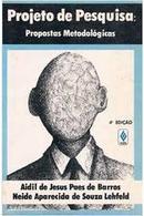 Projeto de Pesquisa / Propostas Metodologicas-Aidil de Jesus Paes de Barros / Neide Aparecida d