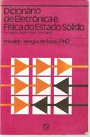 Dicionario de Eletronica e Fisica do Estado Solido-Ronaldo Sergio de Biasi