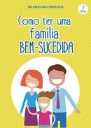 Como Ter uma Famlia Bem Sucedida-Ricardo Vasconcellos