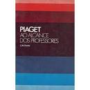 Piaget / ao Alcance dos Professores-C.m. Charles