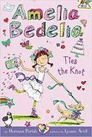 Amelia Bedelia / Ties The Knot-Herman Parish