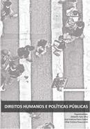 Direito Humanos e Politicas Publicas-Eduardo Faria Silva / Jose Antonio Peres Gediel /