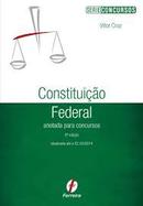 Constituio Federal / Anotada para Concursos / Serie Concursos-Vitor Cruz