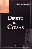 Direito das Coisas-Roberto J. Pugliese