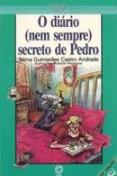 O Diario Nem Sempre Secreto de Pedro-Telma Guimaraes Castro Andrade