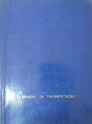 Manual de Pavimentao / Volume 1-Editora Publicao do Diretorio Academico do Para