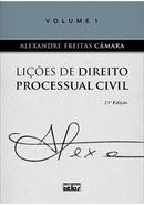 Licoes de Direito Processual Civil / Volume 1-Alexandre Freitas Camara
