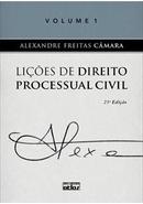 Licoes de Direito Processual Civil / Volume 1-Alexandre Freitas Camara