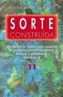 Sorte Construida / Coleo Autoprogramao Mental-Editora Martin Claret