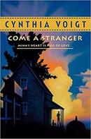 Come a Stranger-Cynthia Voigt