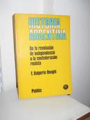 Argentina / de La Revolucion de Independencia a La Confederacion Rosi-T. Halperin Donghi