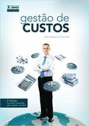 Gestao de Custos / Incluindo Contedos Sobre Gesto Contabeil-Carlos Ubiratan de Costa Schirer
