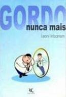 Gordo Nunca Mais-Leoni Iribarrem