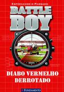 Diabo Vermelho Derrotado  / Serie Battle Boy 2-Charlie Carter