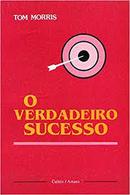 O Verdadeiro Sucesso-Tom Morris