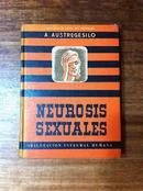 Neurosis Sexuales / Obras Del Dr. Austregesilo / Volumen I-A. Austregesilo