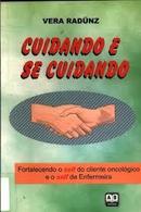 Cuidando e Se Cuidando-Vera Radunz