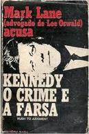 Kennedy o Crime e a Farsa-Mark Lane