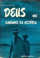 Deus nos Caminhos da Historia-Ruiz de Gopegui