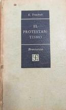 El Protestantismo y El Mundo Modernos / 51-E. Troeltsch