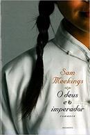 O Deus e o Imperador-Sam Meekings