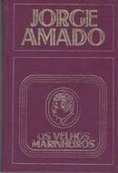 Os Velhos Marinheiros-Jorge Amado