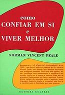 Como Confiar em Si e Viver Melhor-Norman Vincent Peale