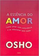 A Essencia do Amor-Osho / Bhagwan Shree Rajneesh