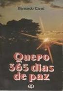 Quero 365 Dias de Paz-Bernardo Cansi