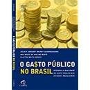 O Gasto Publico no Brasil-Julio F. Gregory Brunet / Coordenador