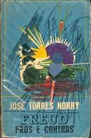 Freud  Pros e Contras-Jose Torres Norry