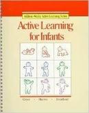 Active Learning For Infants-Debby Cryer / Thelma Harms / Beth Bourland